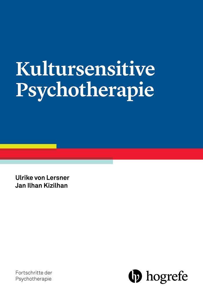 Thumbnail - Kultursensitive Psychotherapie | Ulrike Von Lersner, Jan Ilhan