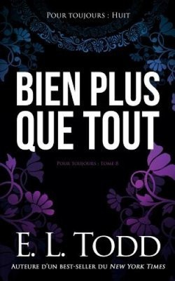 Bien Plus Que Tout [French] by E. L. Todd [Paperback]