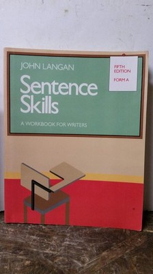 Sentence Skills: A Workbook for Writers : Form A - paperback Langan, John