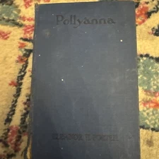 Pollyanna by Eleanor Porter Antique 1927 Hardcover