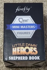 Firefly Little Damn Heroes Mini Masters Figures Shepherd Book - LootCrate 2017