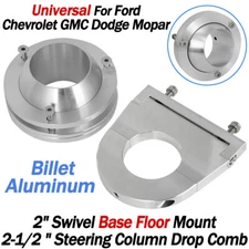 Universal 2.5" Steering Column Drop Comb & 2" Swivel Column Base Floor Mount Kit