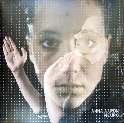 Aaron, Anna - Neuro  Gatefold + CD 2LP NEU OVP