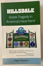 Hillsdale: Greek Tragedy in Americas Heartlan...