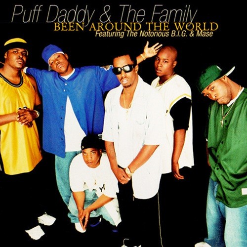 Been Around the World [Maxi Single] by Puff Daddy/Puff Daddy & the ...