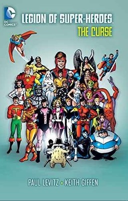 Legion of Super-Heroes: The Curse - Paperback, by Levitz Paul - Acceptable