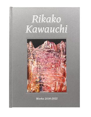 【サイン入】『Rikako Kawauchi: Works 2014–2022』 Rikako Kawauchi Works 2014-2022 Art Collection Book from