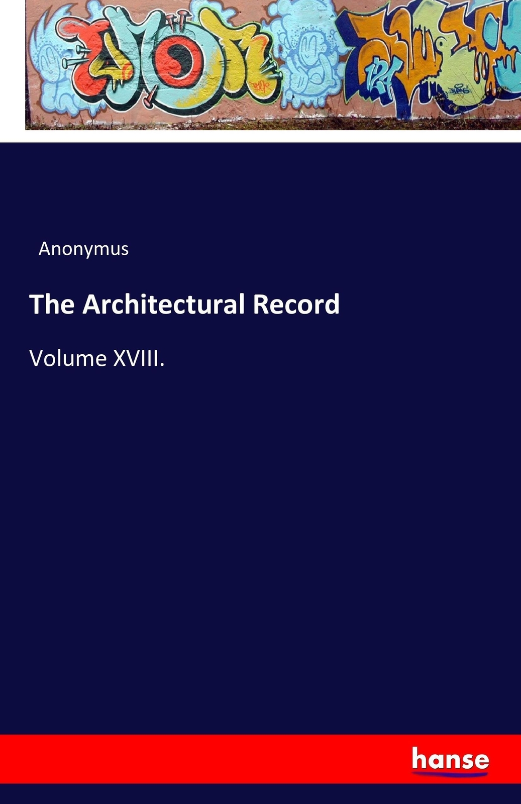 Thumbnail - Anonymus | The Architectural Record | Taschenbuch | Englisch (2016) |