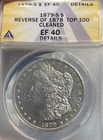 1879-S Rev.78 Top-100 ANACS XF Details Morgan Silver Dollar