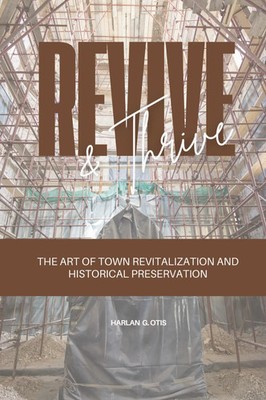 Harlan G. Otis | Revive and Thrive | Taschenbuch | Englisch (2024)