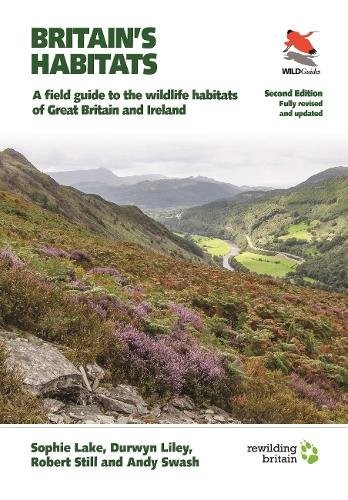 Britain's Habitats: A Field Guide to the Wildlife Habitats of Great Britain and - Image 7