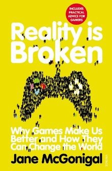 Reality is Broken: Why Games Make Us Better and How They... | Buch | Zustand gut