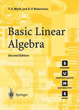 Basic Linear Algebra: 2nd Edition (Springer Undergraduate Mathematics Series)
