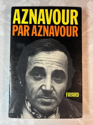 1970 Aznavour Par Aznavour Fayard Press French text