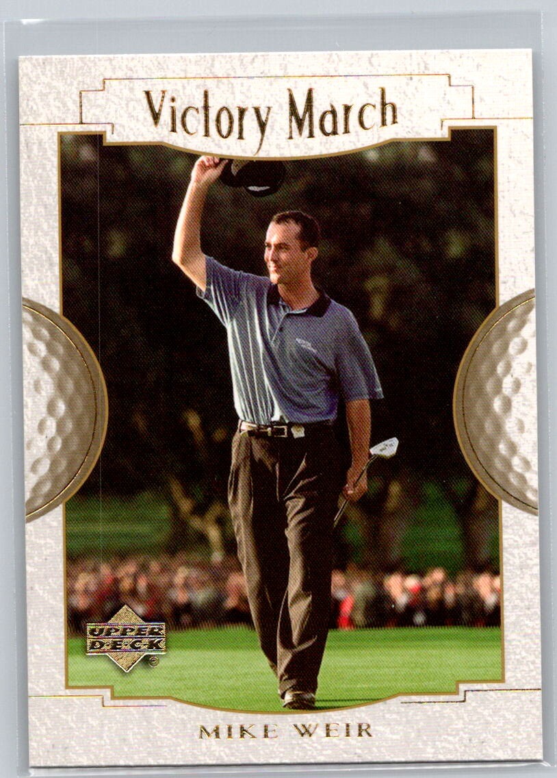 2001 Upper Deck #166 Mike Weir Victory March