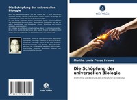 Die SchöPfung Der Universellen Biologie Martha LucíA Posso Franco Taschenbuch