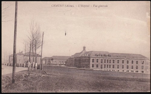 CHAUNY 02 Vue générale de l'Hôpital CPA non circulée des années 1920 à 1930 RARE