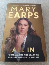 MARY EARPS - ALL IN - HARDBACK BOOK - ONCE READ - LIONESS ENGLAND FOOTBALL