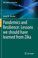 Pandemics And Resilience: Lessons We Should Have Learned From Zika David M. Beru