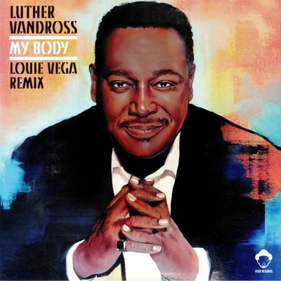 Luther Vandross - My Body (Louie Vega Remix) (2x12'')