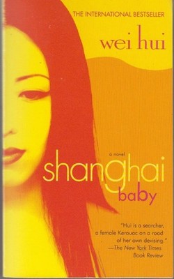 Shanghai Baby: A Novel