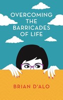 Brian D'alo | Overcoming The Barricades Of Life | Taschenbuch | Englisch (2019)
