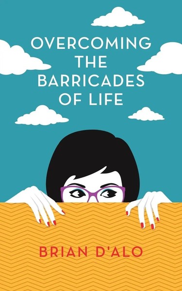 Brian D'alo | Overcoming The Barricades Of Life | Taschenbuch | Englisch (2019)-image