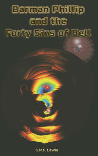 Barman Phillip and the Forty Sins of Hell (Barman Phillip Adventures)