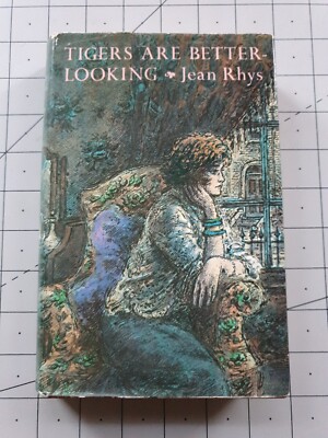 Tigers Are Better Looking Jean Rhys 1968 Hardback Book