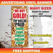 WE BUY GOLD Advertising Banner Vinyl Sign pawn shop cash Jewelry Silver Bullion