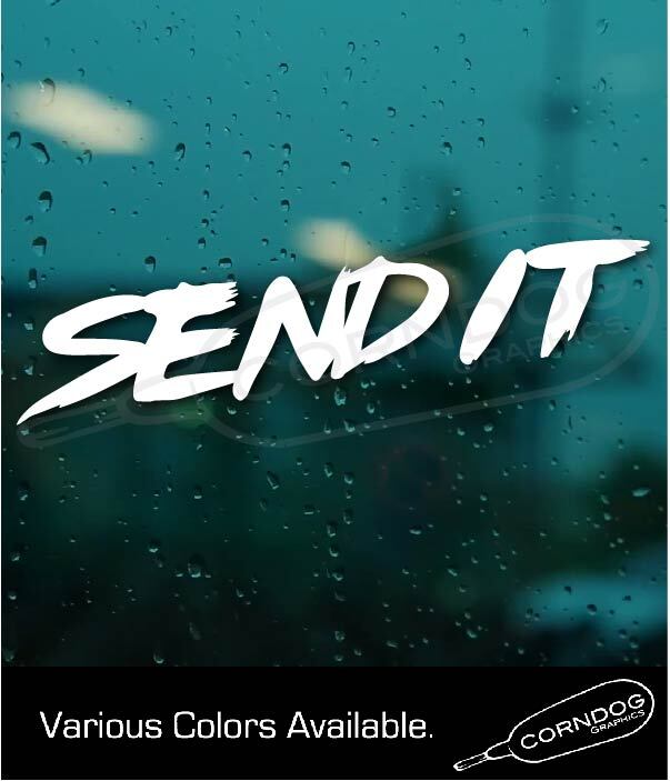 Send It VINYL STICKER DECAL RACING DRAG DRIFT SLAMMED TUNER JDM TRUCK CAR - Foto 6