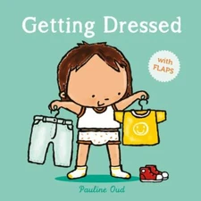 Getting Dressed, Hardcover by Oud, Pauline, Brand New, Free shipping in the US