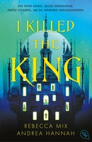 Andrea Hannah (U. A.) | I Killed The King | Taschenbuch | Deutsch (2026) | Cbt