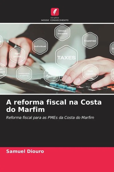 Samuel Diouro | A Reforma Fiscal Na Costa Do Marfim | Taschenbuch (2022)-image