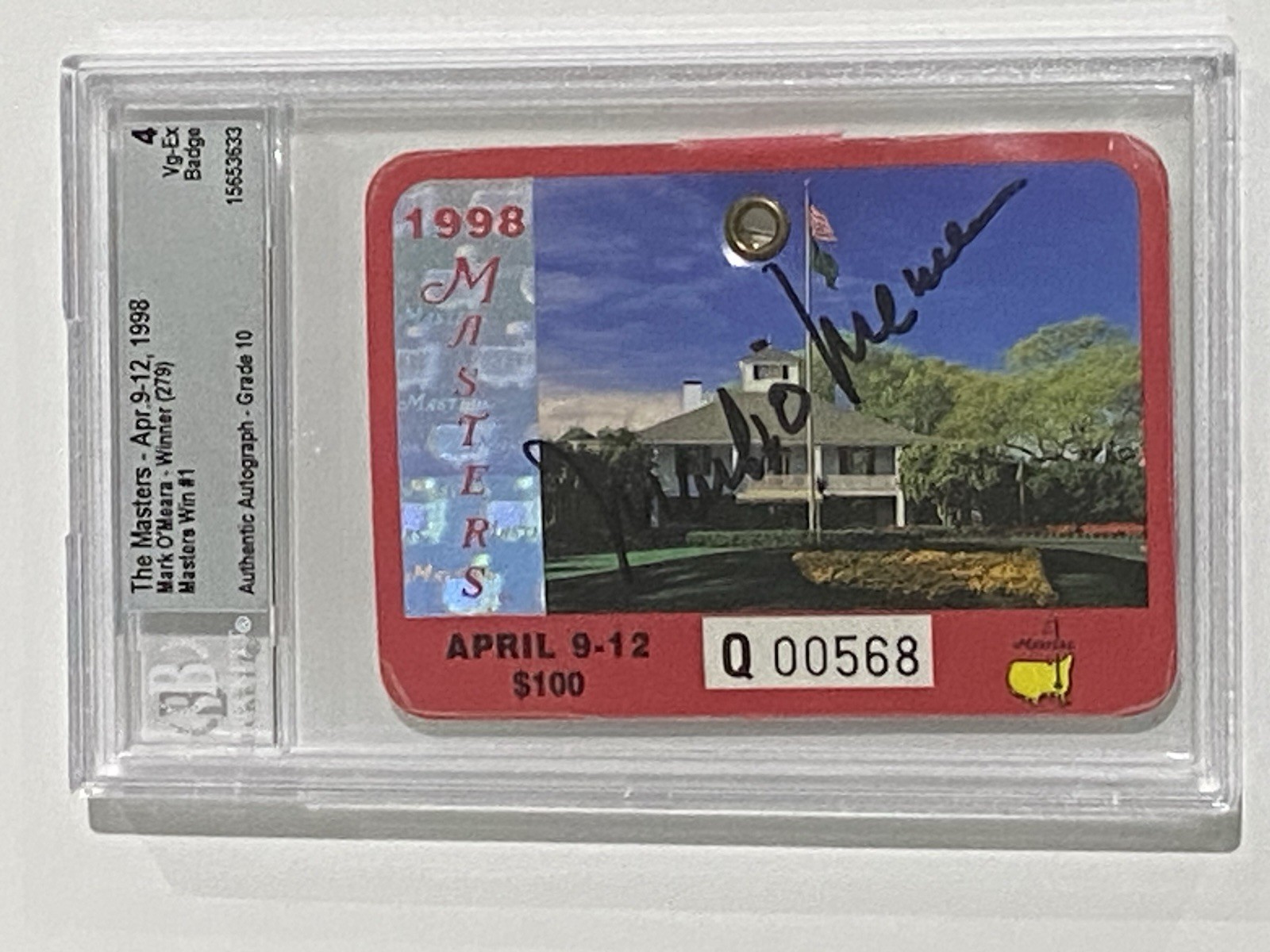 Mark O'Meara Autographed Signed 1998 Masters Badge Beckett Authentic 4 Vg-Ex 