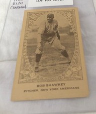 1922 E120 AMER. CARAMEL -  Bob Shawkey  - Pitcher NY Americans EXC/NM