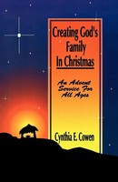 Cynthia E Cowen | Creating God's Family In Christmas | Taschenbuch | Englisch