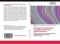 EcologíA De Protozoos Y Levaduras Del Tracto Gastrointestinal Hortensia MaríA Ma