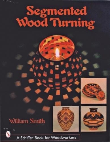 William Smith Segmented Wood Turning (Tascabile)