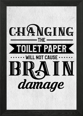 Change the toilet paper Gerahmtes Wandbild Poster Leinwanddruck Bild