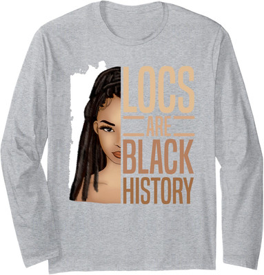 #ad #ad Locs Are Black History African American Month Lover Long Sleeve Tshirt $17.99