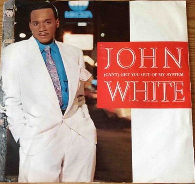 John White (2) - (Can't) Get You Out Of My System, 7'', (Vinyl)