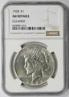 1928 Peace Dollar $1 AU Details Cleaned NGC