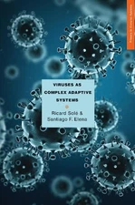 Santiago F. Elena Ricard Solé Viruses as Complex Adaptive Systems (Paperback)