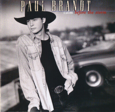 PAUL BRANDT Calm Before The Storm ( CD 1996 Reprise Rec. US Import )