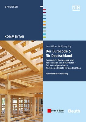 Der Eurocode 5 für Deutschland | Karin Lißner, Wolfgang Rug | deutsch