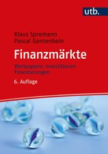 Finanzmärkte: Wertpapiere, Investitionen, Fi...