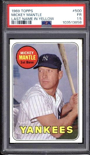 1969 Topps - Mickey Mantle #500 Last Name in Yellow PSA 1.5 HOF DEAD CENTERED