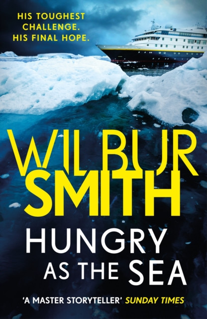 Hungry as the Sea by Wilbur Smith (Paperback Book)