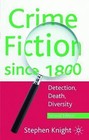 Crime Fiction since 1800: Detection, Death, Diversity by Stephen Knight (Paperback, 2010)